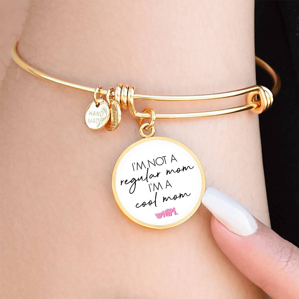 Not a Regular Mom Bangle